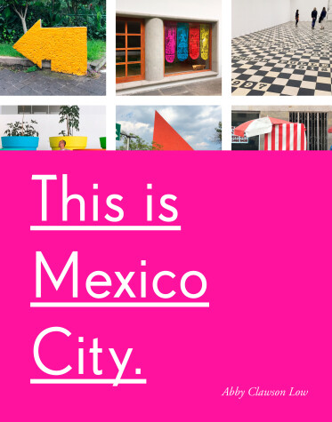 Book cover for This Is Mexico City