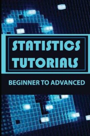 Cover of Statistics Tutorials