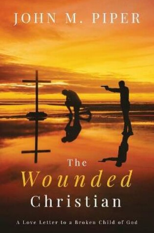 Cover of The Wounded Christian