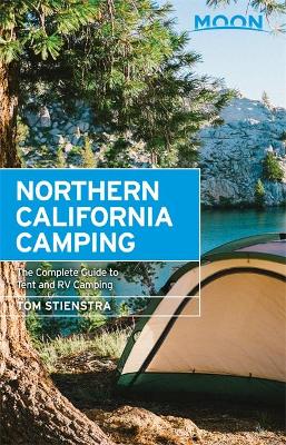 Book cover for Moon Northern California Camping (Sixth Edition)