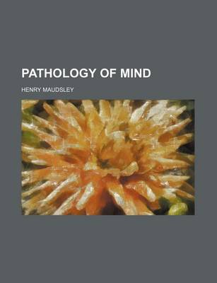 Book cover for Pathology of Mind