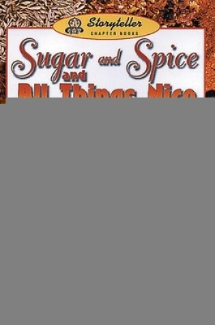 Cover of Sugar and Spice and All Things Nice