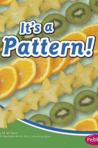 Cover of It's a Pattern!