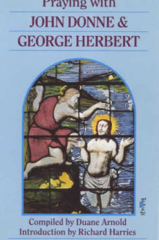 Cover of Praying with John Donne and George Herbert