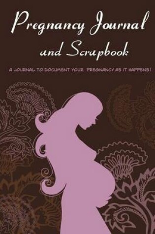 Cover of Pregnancy Journal and Scrapbook