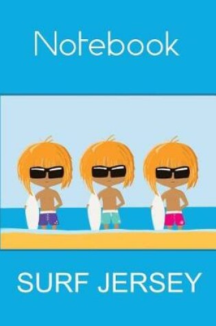 Cover of Surf Jersey Cool Dudes on the Beach Notebook