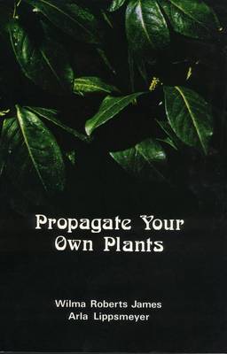 Book cover for Propagate Your Own Plants