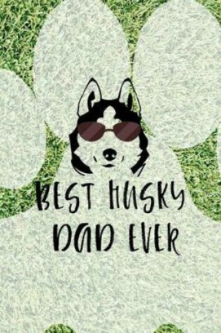 Cover of Best Husky Dad Ever