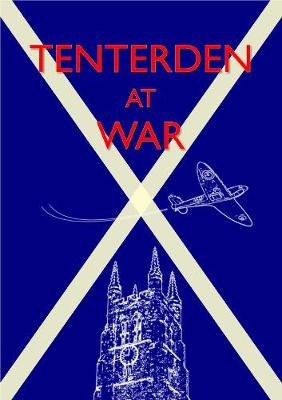 Book cover for Tenterden at War