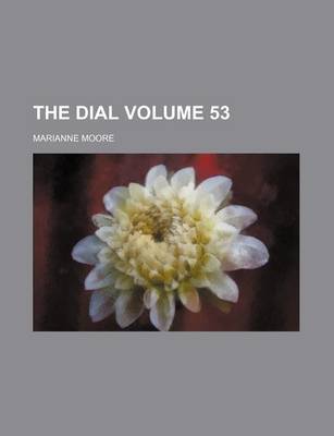 Book cover for The Dial Volume 53