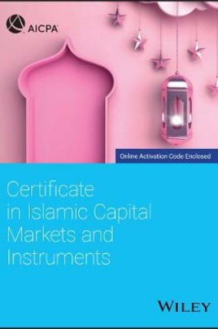 Cover of Certificate in Islamic Capital Markets and Instruments