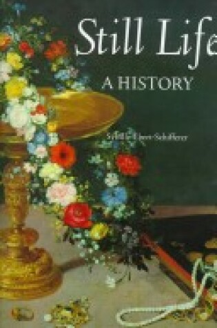 Cover of Still Life: A History