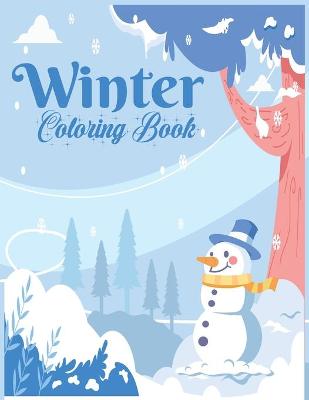 Book cover for Christmas and Winter Coloring Book