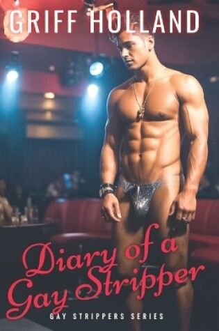 Cover of Diary of a Gay Stripper