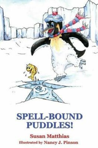Cover of Spell-Bound Puddles!