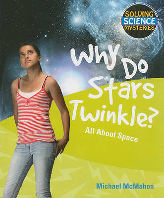 Book cover for Why Do Stars Twinkle?