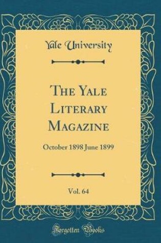 Cover of The Yale Literary Magazine, Vol. 64
