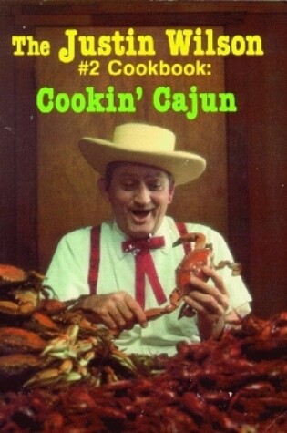 Cover of Justin Wilson #2 Cookbook, The