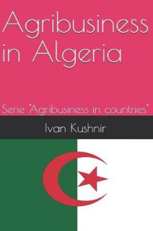 Cover of Agribusiness in Algeria