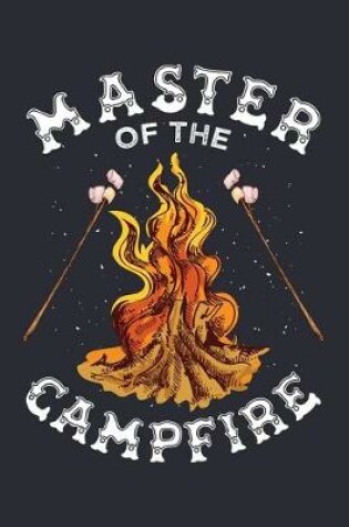 Cover of Master Of The Campfire