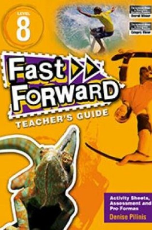 Cover of Fast Forward Yellow Level 8 Teacher's Guide
