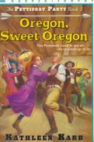 Cover of Oregon Sweet Oregon
