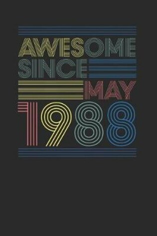 Cover of Awesome Since May 1988