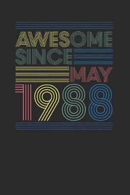 Book cover for Awesome Since May 1988