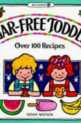Cover of Sugar Free Toddlers