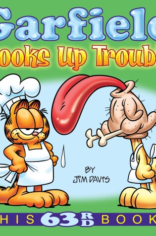 Cover of Garfield Cooks Up Trouble