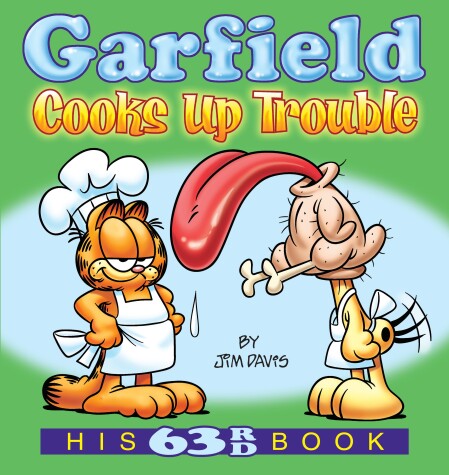 Cover of Garfield Cooks Up Trouble
