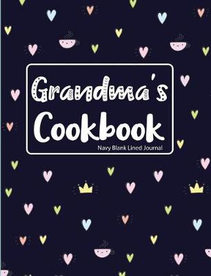 Book cover for Grandma's Cookbook Navy Blank Lined Journal