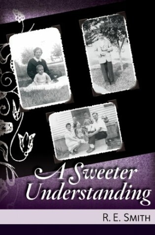 Cover of A Sweeter Understandig