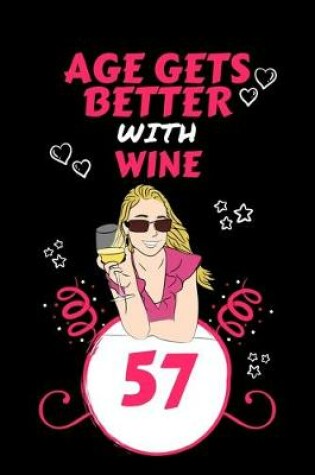 Cover of Age Gets Better With Wine 57