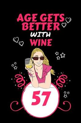 Book cover for Age Gets Better With Wine 57
