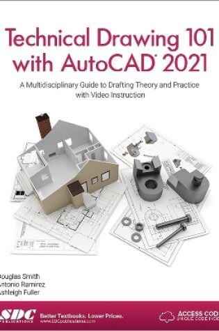 Cover of Technical Drawing 101 with AutoCAD 2021