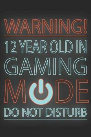 Cover of 12 Year Old In Gaming Mode