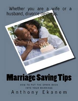 Book cover for Marriage Saving Tips: How to Put the Spark Back Into Your Marriage