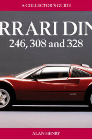 Cover of Ferrari Dino 246,308 and 328
