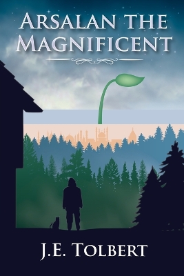 Book cover for Arsalan the Magnificent