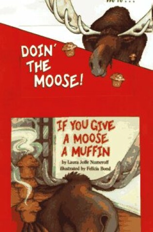 Cover of If You Give a Moose a Muffin Mini Book and Tape