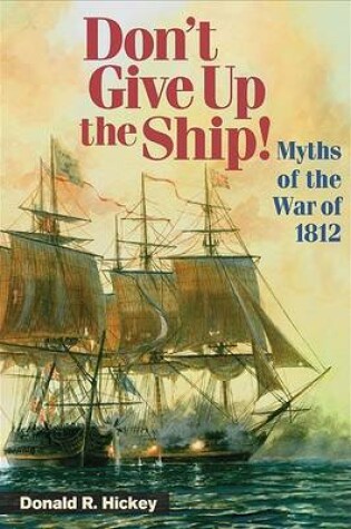 Cover of Don't Give Up the Ship!