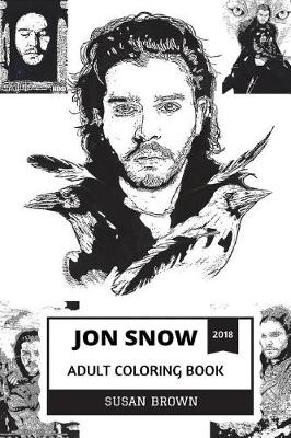 Book cover for Jon Snow Adult Coloring Book