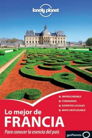 Cover of Lonely Planet Lo Mejor de Francia