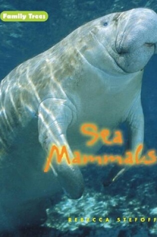 Cover of Sea Mammals