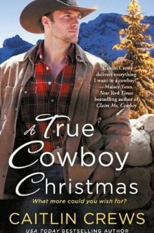 Cover of A True Cowboy Christmas
