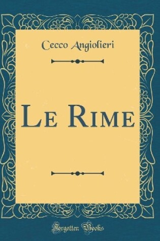 Cover of Le Rime (Classic Reprint)