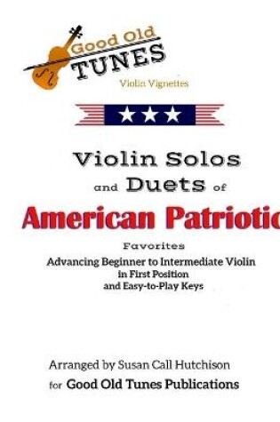 Cover of Violin Solos and Duets of American Patriotic Favorites