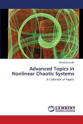 Book cover for Advanced Topics in Nonlinear Chaotic Systems