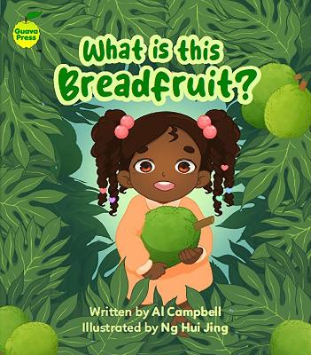 Book cover for What is this Breadfruit?